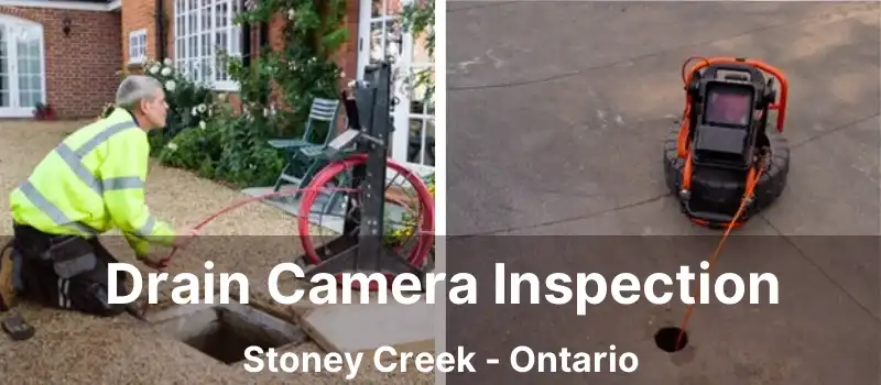  Drain Camera Inspection Stoney Creek - Ontario